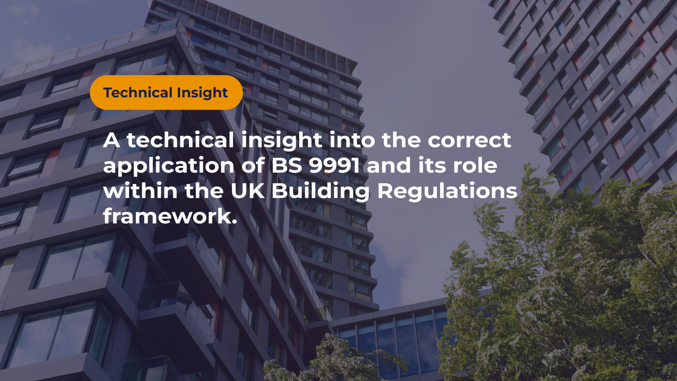 BSB Dampers | BS 9991- An Alternative Approach to Compliance, Not an Alternative to Compliance